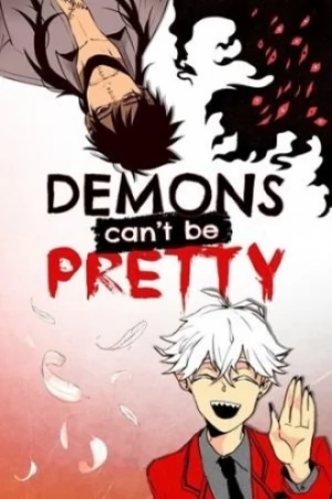 Demons Can’t Be Pretty