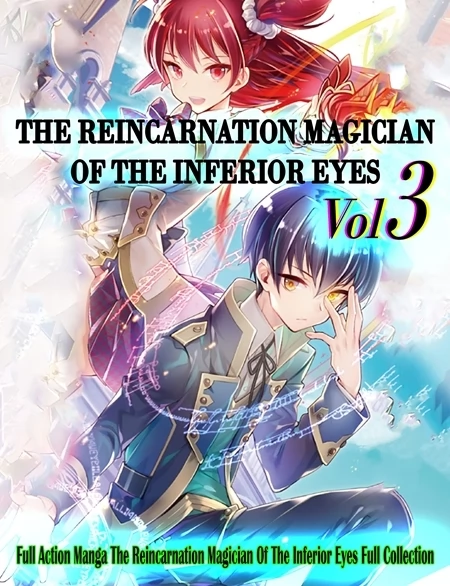 The Reincarnation Magician Of The Inferior Eyes