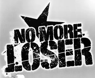 No More Loser